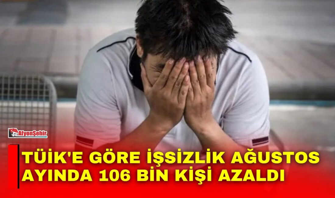 TÜİK verilerine göre, işsiz sayısı 2026 yılı Ağustos ayında bir