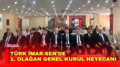 Türk İmar-Sen Afyonkarahisar Şubesi, 1. Olağan Genel Kurulu’nu büyük bir