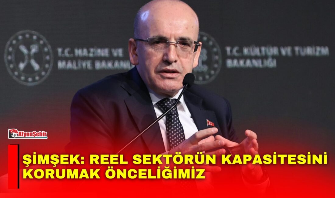 Hazine ve Maliye Bakanı Mehmet Şimşek, reel sektörün yatırım, istihdam,