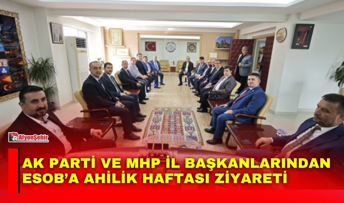 AK Parti Afyonkarahisar İl Başkanı Dr. Özgür Kavak ve MHP