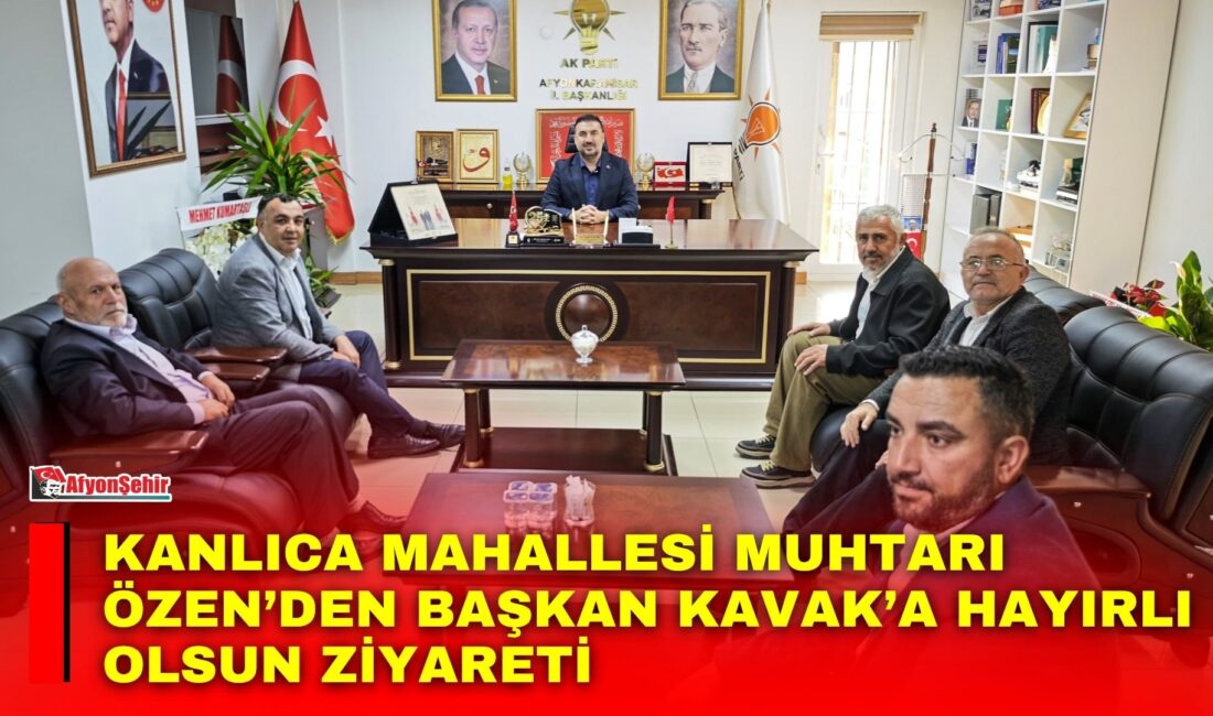 AK Parti Afyonkarahisar İl Başkanı Dr. Özgür Kavak’a yönelik hayırlı