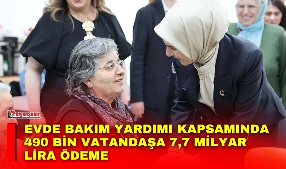 Evde Bakım Yardımı kapsamında 490 bin vatandaşa 7,7 milyar lira ödeme Aile ve Sosyal Hizmetler Bakanlığı, engelli vatandaşlar ile ailelerinin hayatlarını