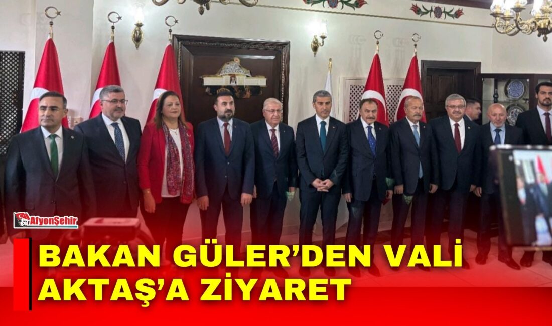 Millî Savunma Bakanı Yaşar Güler, Afyonkarahisar temasları kapsamında Vali Dr.