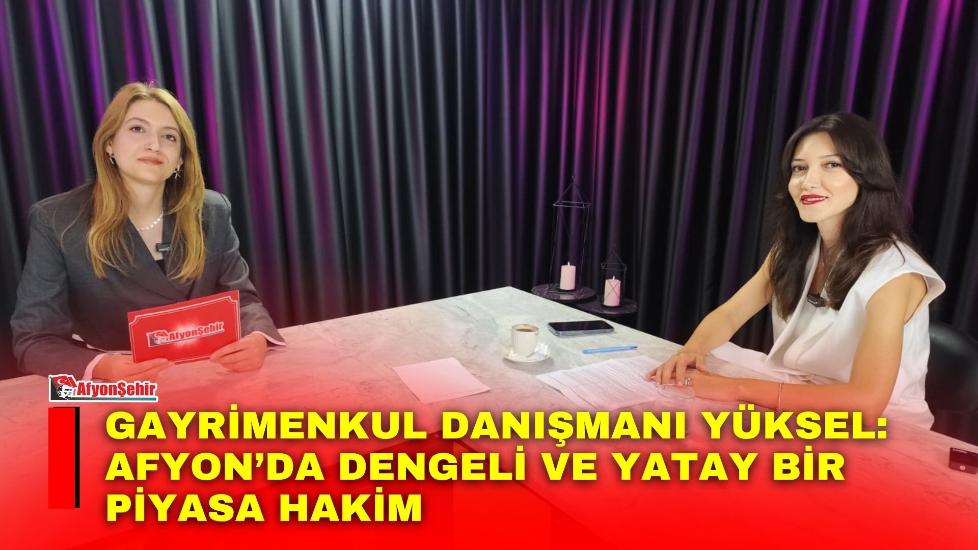 Gayrimenkul Danışmanı Yüksel: Afyon’da dengeli ve yatay bir piyasa hakim Afyonşehir’de Merve Cönk’ün sunduğu Sosyal Hayat programının konuğu gayrimenkul danışmanı