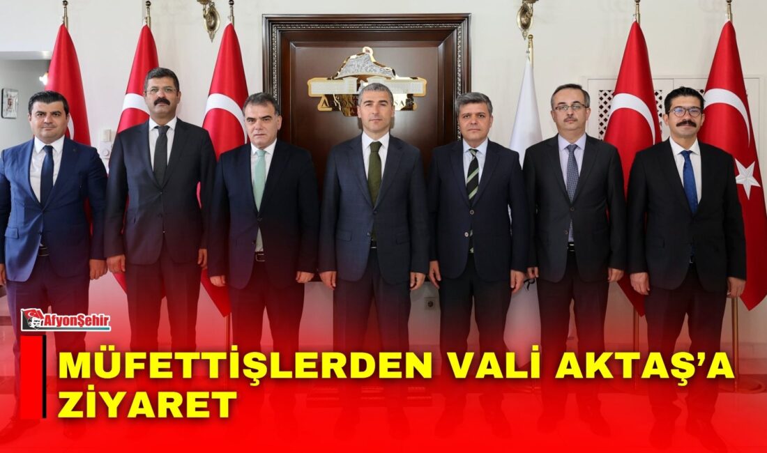 İçişleri Bakanlığı’nın 2026 yılı teftişi kapsamında Afyonkarahisar’da bulunan Mülkiye Başmüfettişi