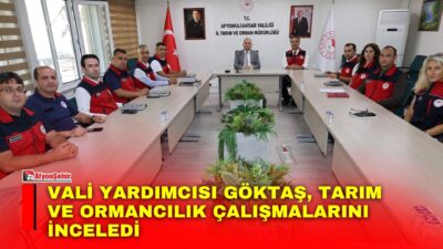 Afyonkarahisar Vali Yardımcısı Lütfullah Göktaş, İl Tarım ve Orman Müdürlüğünü
