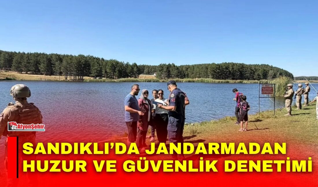 Sandıklı İlçe Jandarma Komutanlığı ekiplerince, vatandaşların huzur ve güven içerisinde