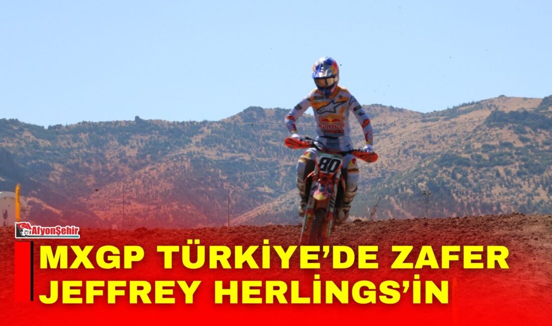 Dünya Motokros Şampiyonası’nın (MXGP) 17. ayağına ev sahipliği yapan Afyonkarahisar
