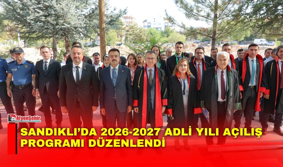 Sandıklı Belediye Başkanı Adnan Öztaş, Sandıklı Adalet Sarayı’nda düzenlenen 2026-2027