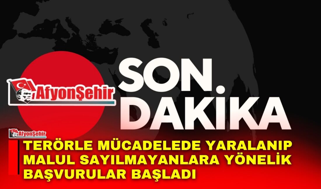 Şehit Yakınları ve Gazilerimize Yönelik Kabul Edilen Kanun kapsamında, terörle