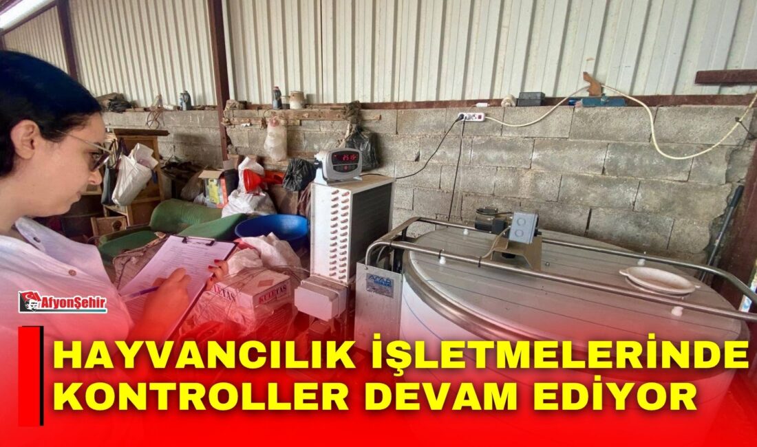 Evciler İlçe Tarım ve Orman Müdürlüğü ekipleri, hayvansal üretimde hijyen