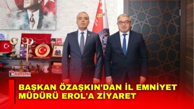 Şuhut Belediye Başkanı Muhittin Özaşkın, Afyonkarahisar İl Emniyet Müdürü Ahmet