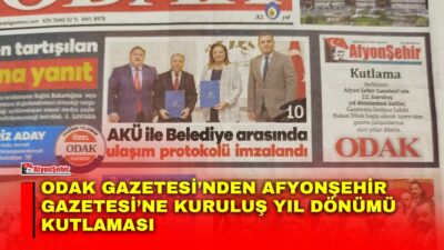 Afyonkarahisar’ın yerel basın kuruluşlarından Odak Gazetesi, Afyonşehir Gazetesi’nin 22. kuruluş