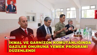 Afyon İkmal ve Garnizon Komutanlığının ev sahipliğinde gaziler ve şehit
