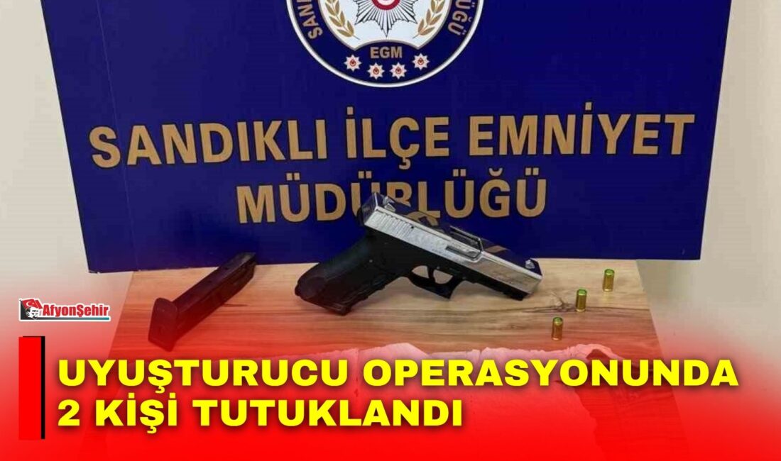Afyonkarahisar’ın Sandıklı ilçesinde polis tarafından gerçekleştirilen uyuşturucu operasyonunda gözaltına alınan