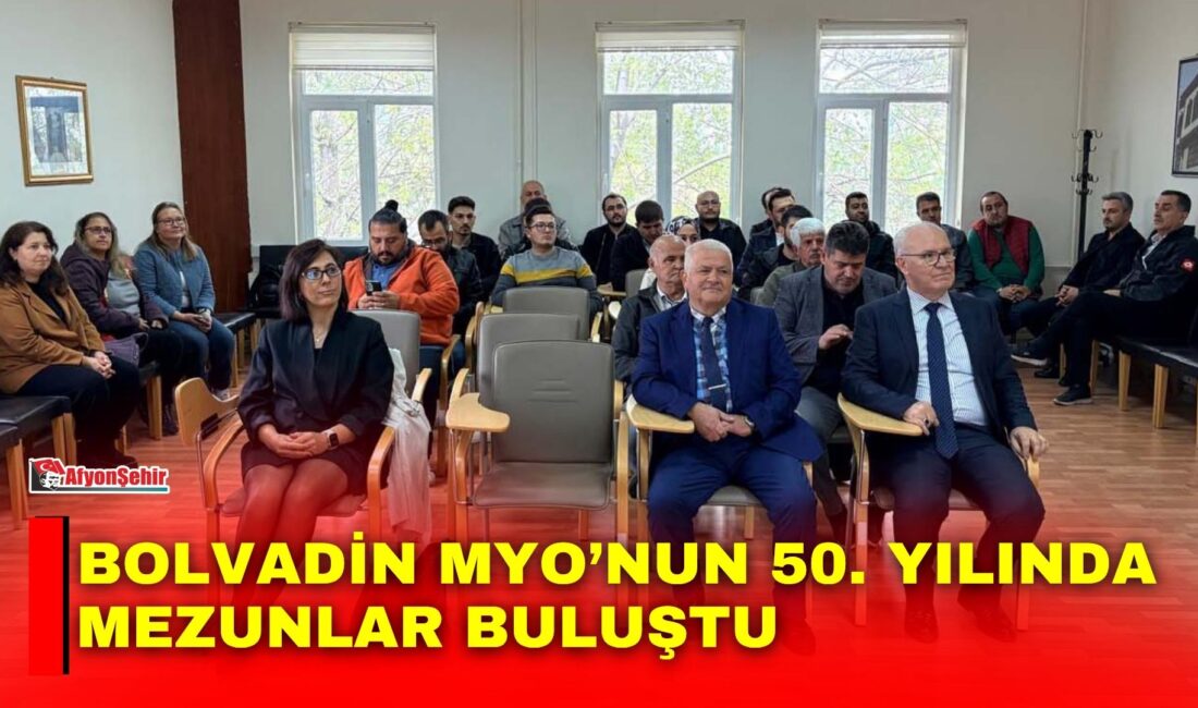 Afyon Kocatepe Üniversitesi (AKÜ) Bolvadin Meslek Yüksekokulunun (MYO) kuruluşunun 50.