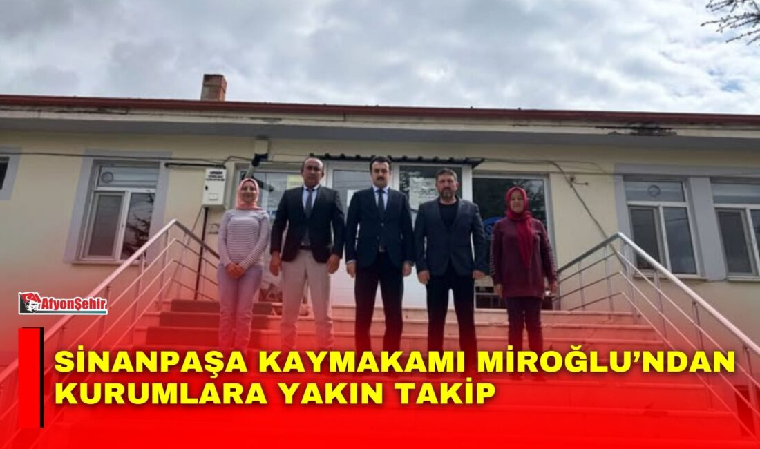 Sinanpaşa Kaymakamı Bünyamin Miroğlu, ilçede faaliyet gösteren kamu kurumlarına yönelik