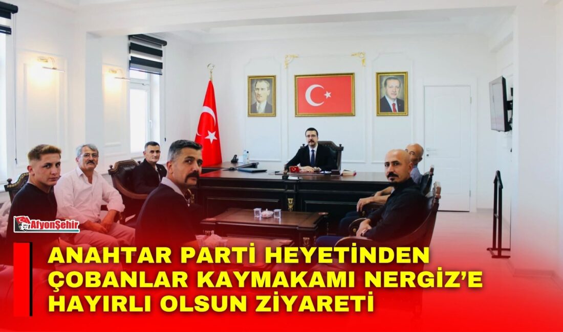 Anahtar Parti heyetinden Çobanlar Kaymakamı Nergiz’e hayırlı olsun ziyareti Anahtar Parti Çobanlar İlçe Başkanı Evran Uysal ve beraberindeki heyet,