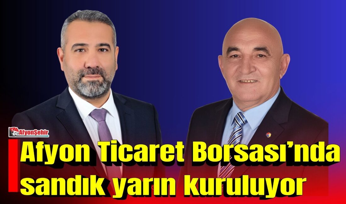 Afyonkarahisar Ticaret Borsası’nda seçim heyecanı bugün yaşanacak. Mevcut Başkan Mehmet