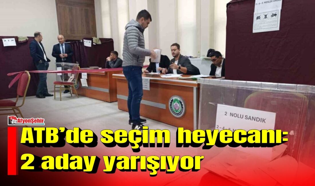 Afyonkarahisar Ticaret Borsası’nın (ATB) olağan genel kurulu başladı. Seçimli genel