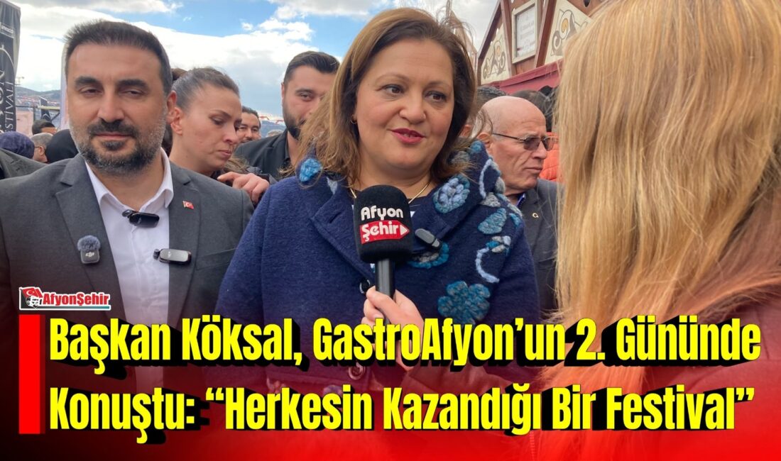 Afyonkarahisar’da bu yıl 8’incisi düzenlenen Uluslararası GastroAfyon Turizm ve Lezzet