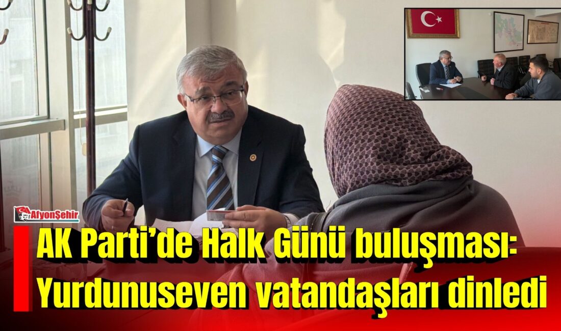 AK Parti Afyonkarahisar Milletvekili İbrahim Yurdunuseven, geleneksel olarak düzenlenen Halk