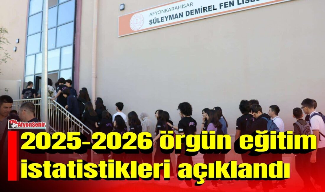 Millî Eğitim İstatistikleri: Örgün Eğitim 2025-2026 yayımlandı. İstatistiklere göre, 2025-2026