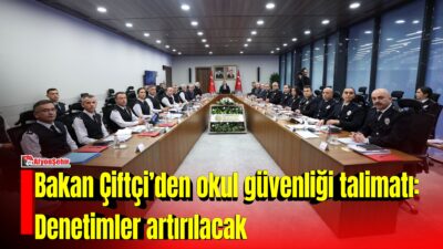 İçişleri Bakanı Mustafa Çiftçi, okul güvenliğine yönelik tedbirlerin artırılacağını belirterek