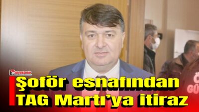 Afyonkarahisar Şoförler ve Otomobilciler Esnaf Odası Başkanı İbrahim Karataş, TAG