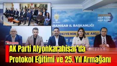 AK Parti Afyonkarahisar İl Başkanlığı’nın haftalık İl Yönetim Kurulu Toplantısı,