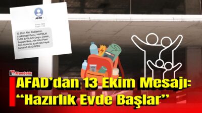 13 Ekim Afet Risklerinin Azaltılması Günü dolayısıyla AFAD, vatandaşlara SMS