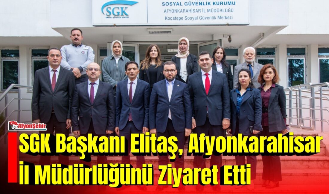 Sosyal Güvenlik Kurumu (SGK) Başkanı Yunus Elitaş, il ziyaretleri kapsamında