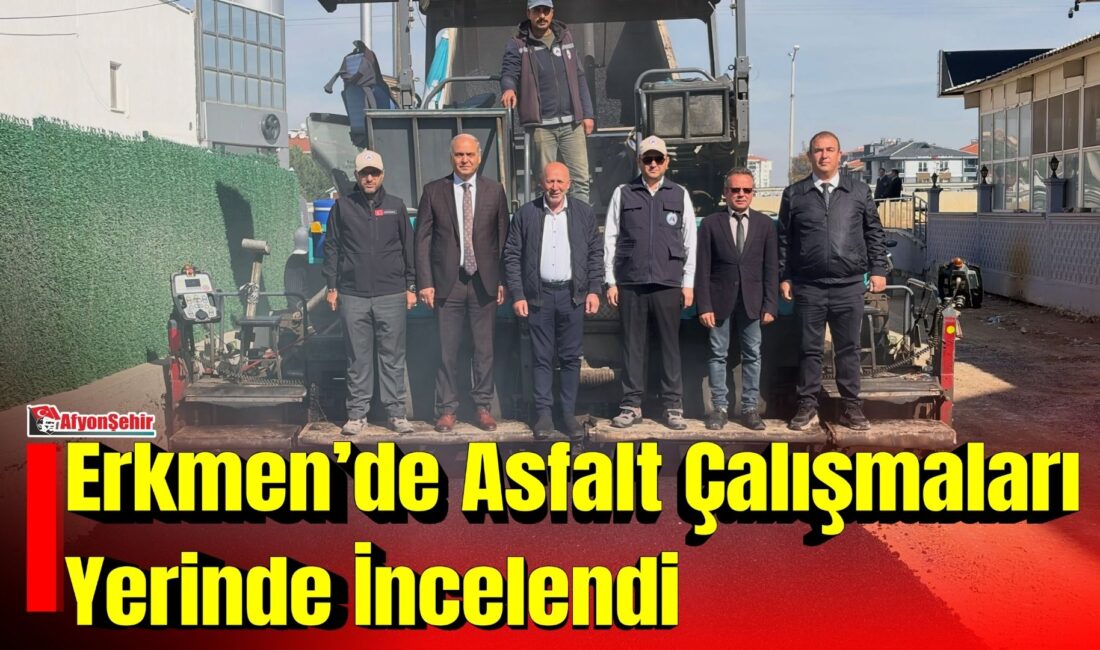Afyonkarahisar İl Genel Meclisi Başkanı Mehmet Siper, Erkmen Belediyesi ile