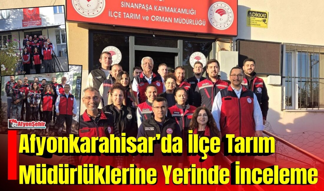 Afyonkarahisar’da İlçe Tarım Müdürlüklerine Yerinde İnceleme Afyonkarahisar İl Tarım ve Orman Müdürlüğü bünyesinde görev yapan şube