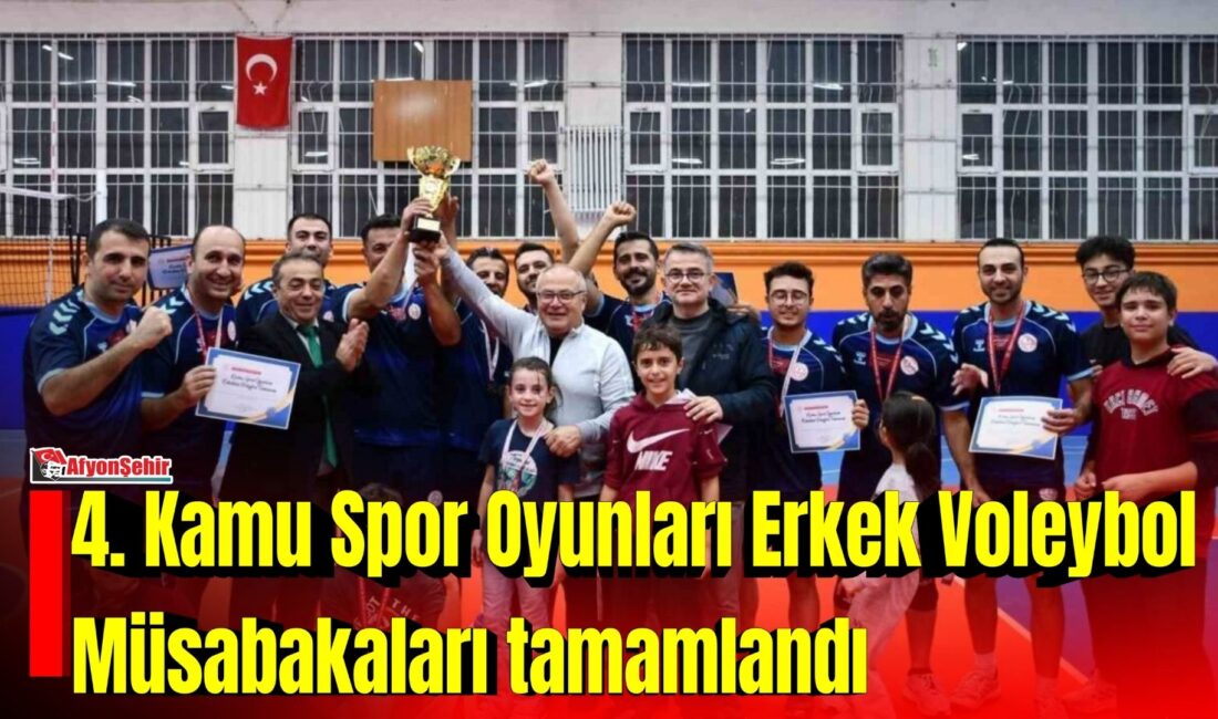 Afyonkarahisar’da düzenlenen 4. Kamu Spor Oyunları Erkek Voleybol Müsabakaları sona