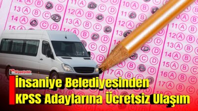 Afyonkarahisar’ın İhsaniye ilçesinde, KPSS’ye girecek adaylar için sınav günü ücretsiz