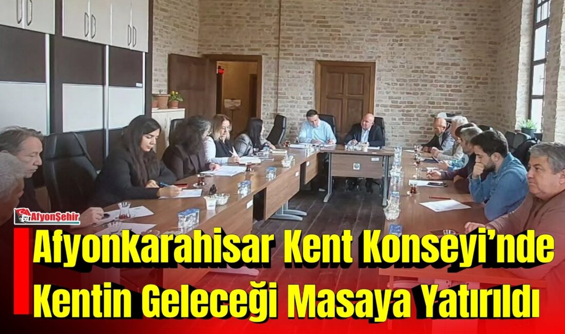 Afyonkarahisar Kent Konseyi Başkanı Ahmet Akkent’in yönetiminde gerçekleştirilen toplantıda, kentin
