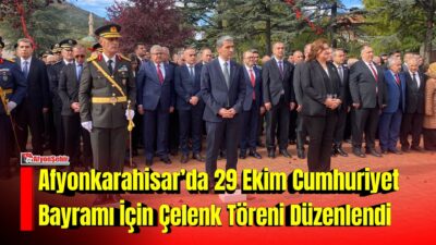 Afyonkarahisar’da 29 Ekim Cumhuriyet Bayramı’nın 103. yıl dönümü dolayısıyla Kocatepe