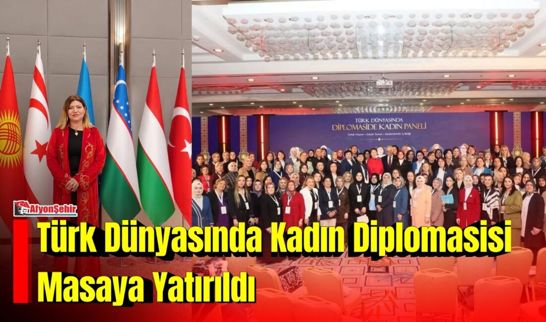 AK Parti Afyonkarahisar İl Kadın Kolları Türk Devletleri ile İlişkiler