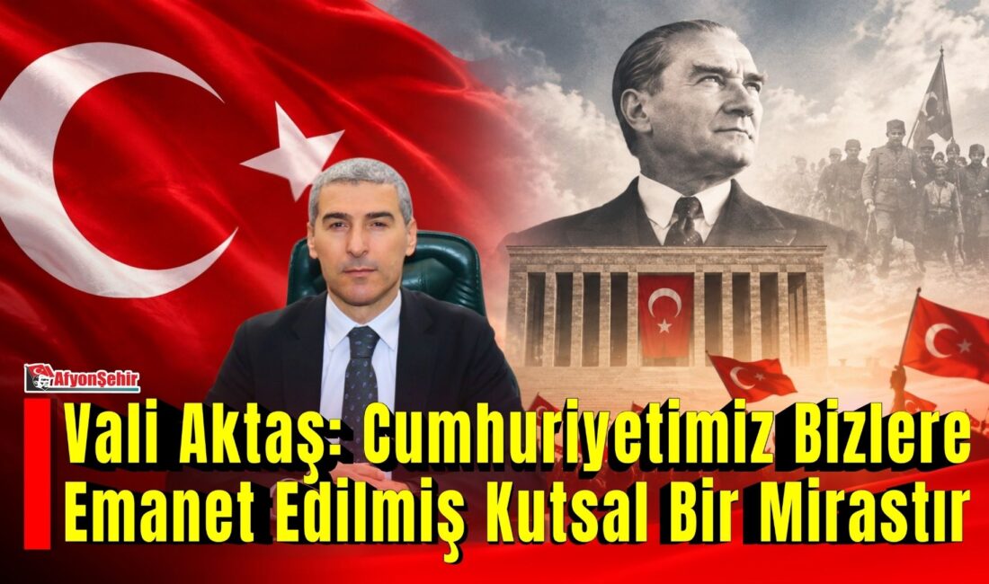 Vali Aktaş: Cumhuriyetimiz Şehitlerimizin Kanıyla, Gazilerimizin Fedakârlığıyla Bizlere Emanet Edilmiş Kutsal Bir Mirastır Afyonkarahisar Valisi Dr. Naci Aktaş, Cumhuriyet’in ilanının 103’üncü yıl dönümü