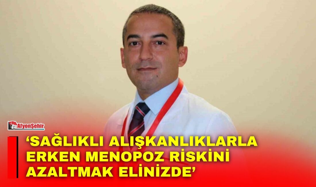 Kadınlarda genellikle 45-55 yaşları arasında görülen menopoz sürecinde yaşam tarzının