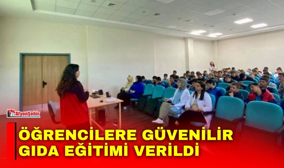 Afyonkarahisar’ın Çay ilçesinde öğrencilere yönelik güvenilir gıda konusunda bilgilendirme eğitimi