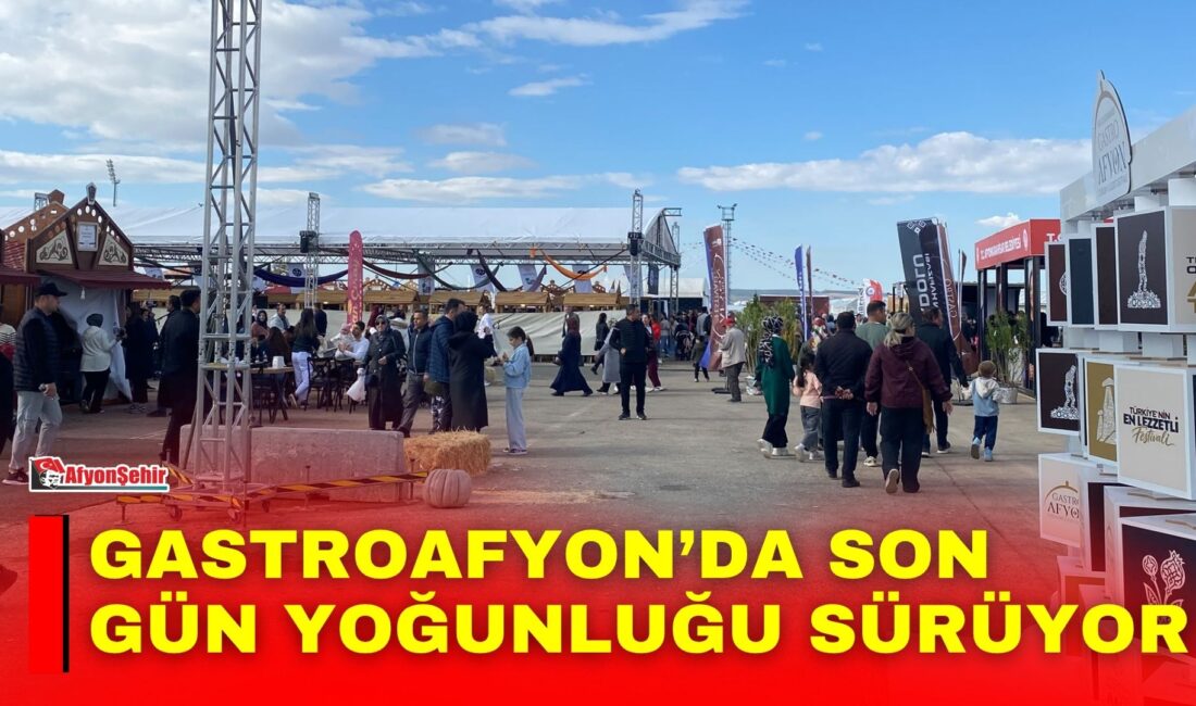 Afyonkarahisar’da bu yıl 8’incisi düzenlenen 8. Uluslararası GastroAfyon Turizm ve