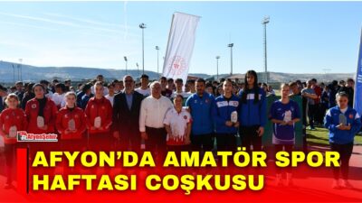 Afyonkarahisar’da Amatör Spor Haftası etkinlikleri, Kocatepe Spor Kompleksi’nde düzenlenen açılış