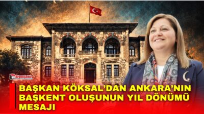 Afyonkarahisar Belediye Başkanı Burcu Köksal, Ankara’nın başkent oluşunun yıl dönümü