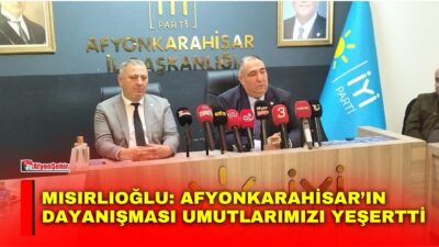 İYİ Parti Afyonkarahisar İl Başkanı Muhammet Mısırlıoğlu, yaklaşık 20 gün