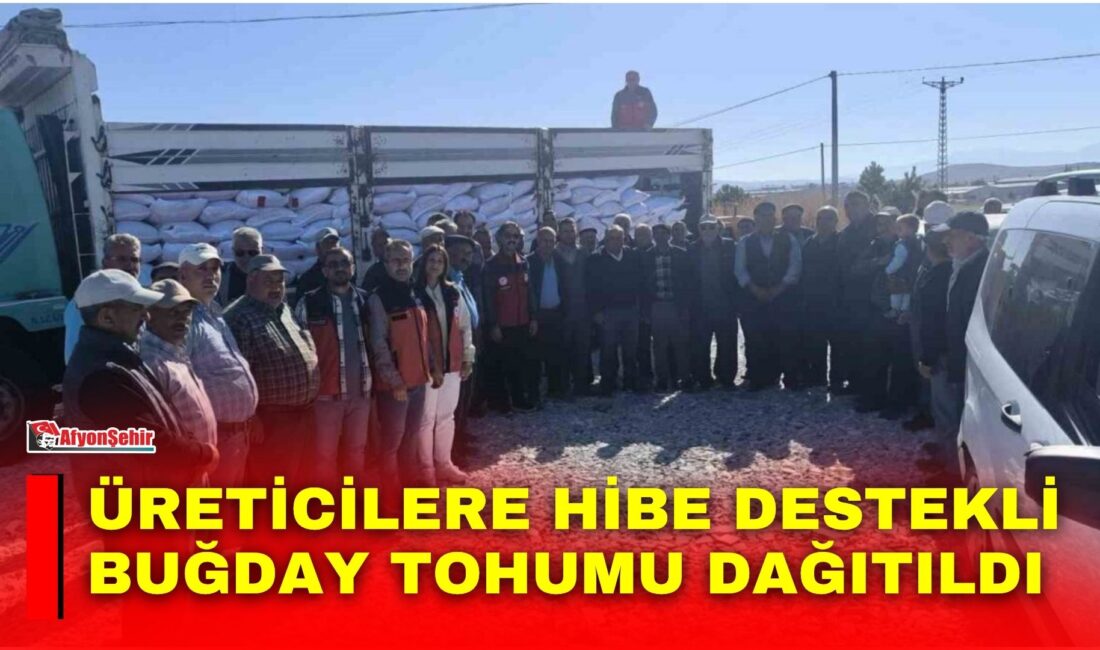 Üreticilere hibe destekli buğday tohumu dağıtıldı Afyonkarahisar’ın İscehisar ilçesinde tarımsal üretimin desteklenmesi amacıyla üreticilere hibe destekli