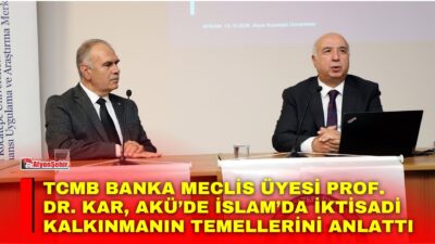 Afyon Kocatepe Üniversitesi (AKÜ) ev sahipliğinde düzenlenen “İslam İktisadı ve