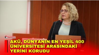 Afyon Kocatepe Üniversitesi (AKÜ), dünyanın önde gelen sürdürülebilir kampüs değerlendirme