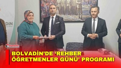 Afyonkarahisar Bolvadin’de ‘Rehber Öğretmenler Günü’ dolayısıyla düzenlenen programda İlçe Millî